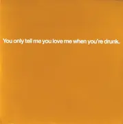 2 x 12inch Vinyl Single - Pet Shop Boys - You Only Tell Me You Love Me When You're Drunk