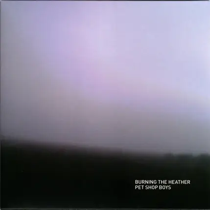 Pet Shop Boys - Burning The Heather