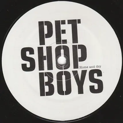 Pet Shop Boys - Home And Dry