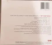 CD Single - Pet Shop Boys - How Can You Expect To Be Taken Seriously?