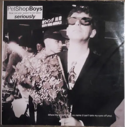Pet Shop Boys - How Can You Expect To Be Taken Seriously