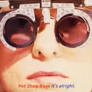 7inch Vinyl Single - Pet Shop Boys - It's Alright - Silver Injection Moulded labels with unpunched ce