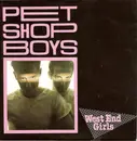 7inch Vinyl Single - Pet Shop Boys - West End Girls
