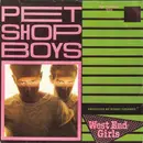 7inch Vinyl Single - Pet Shop Boys - West End Girls