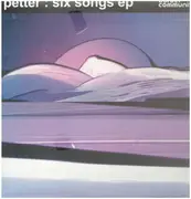 2 x 12inch Vinyl Single - Petter - Six Songs EP