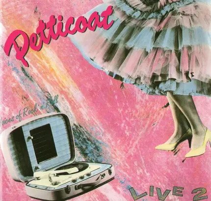 Petticoat - Live 2 - Voices Of Rock'n'Roll