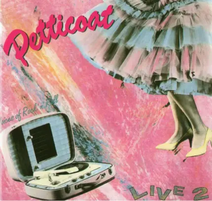 Petticoat - Petticoat Live 2 - Voices Of Rock 'N' Roll