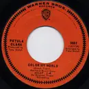 7inch Vinyl Single - Petula Clark - Color My World