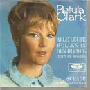 7inch Vinyl Single - Petula Clark - Alle Leute Wollen In Den Himmel (Tout Le Monde)