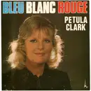 7inch Vinyl Single - Petula Clark - Bleu Blanc Rouge