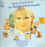 LP - Petula Clark - Golden Hour Presents The Petula Clark Story Volume 1