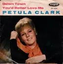 7'' - Petula Clark - Down Town