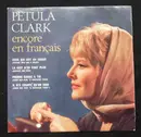 7inch Vinyl Single - Petula Clark - Encore En Francais