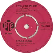 7inch Vinyl Single - Petula Clark - I Will Follow Him