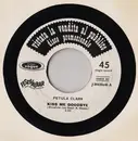 7inch Vinyl Single - Petula Clark / Junior Magli - Kiss Me Goodbye / La Calda Estate