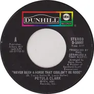 Petula Clark - Never Been A Horse That Couldn't Be Rode / I'm The Woman You Need