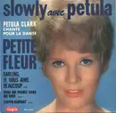 7inch Vinyl Single - Petula Clark - Slowly Avec Petula