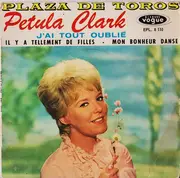 7inch Vinyl Single - Petula Clark - Plaza De Toros