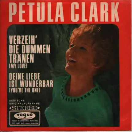 Petula Clark - Verzeih' Die Dummen Tränen / Deine Liebe Ist Wunderbar