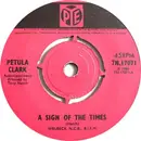 7inch Vinyl Single - Petula Clark - A Sign Of The Times