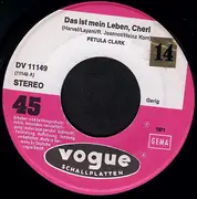 7inch Vinyl Single - Petula Clark - Das Ist Mein Leben, Cheri / Wie Du