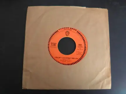 Petula Clark - I Couldn't Live Without Your Love