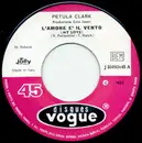 7inch Vinyl Single - Petula Clark - L'Amore È Il Vento (My Love) / Un Giorno Mi Hai Sorriso