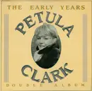 Double LP - Petula Clark - The Early Years