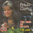 7inch Vinyl Single - Petula Clark - The Song Of My Life
