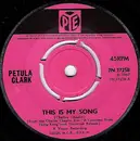 7'' - Petula Clark - This Is My Song - Knockout Center