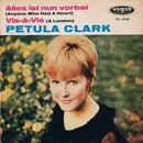 7'' - Petula Clark - Alles Ist Nun Vorbei / Vis-á-Vis