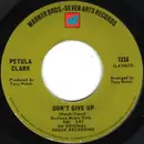 7'' - Petula Clark - Don't Give Up