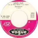 7'' - Petula Clark - Downtown / Baby It's Me