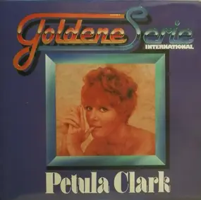 Petula Clark - Goldene Serie International