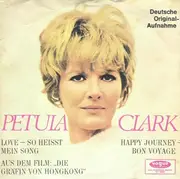 7'' - Petula Clark - Love - So Heißt Mein Song / Happy Journey - Bon Voyage