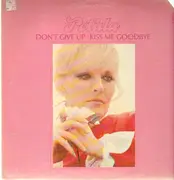 LP - Petula Clark - Petula Don't Give Up Kiss Me Goodbye