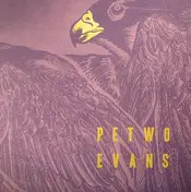 PETWO EVANS - PETWO EVANS EP
