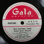 7inch Vinyl Single - Pete 'Natural' Jones - Plays 'Fats' Waller Favourites