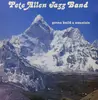 LP - Pete Allen Jazz Band - Gonna Build A Mountain