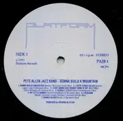 LP - Pete Allen Jazz Band - Gonna Build A Mountain