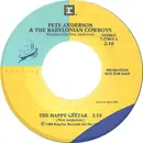 7inch Vinyl Single - Pete Anderson & The Babylonian Cowboys - The Happy Geetar
