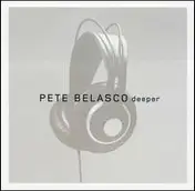 Pete Belasco - Deeper