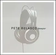 Pete Belasco - Deeper