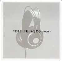 Pete Belasco - Deeper