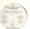 12'' - Pete Belasco - Deeper