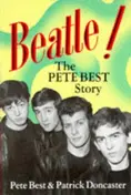 Pete Best - Beatle!: The Pete Best Story