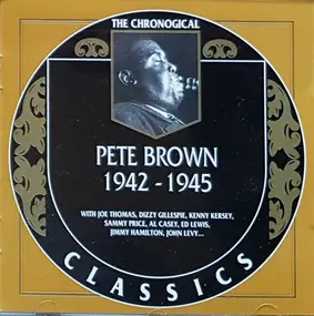 Pete Brown - 1942-1945