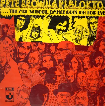 Pete Brown And Piblokto - The Art School Dance Goes On Forever