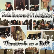 Pete Brown & Piblokto! - Thousands On A Raft