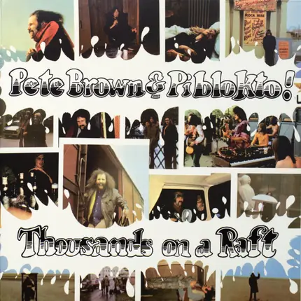 Pete Brown & Piblokto! - Thousands On A Raft